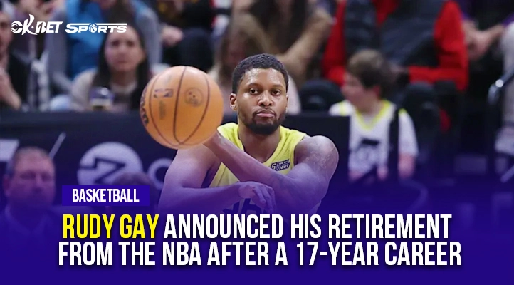 rudy gay announces his retirement in nba